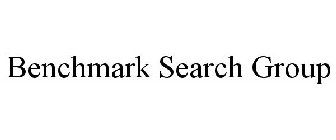 BENCHMARK SEARCH GROUP