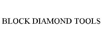 BLOCK DIAMOND TOOLS