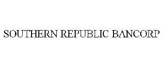 SOUTHERN REPUBLIC BANCORP