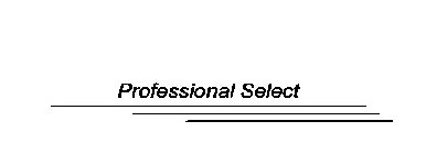 PROFESSIONAL SELECT