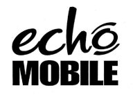 ECHO MOBILE