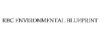 RBC ENVIRONMENTAL BLUEPRINT