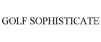 GOLF SOPHISTICATE