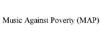 MUSIC AGAINST POVERTY (MAP)