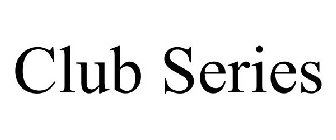 CLUB SERIES