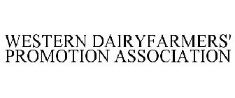 WESTERN DAIRYFARMERS' PROMOTION ASSOCIATION