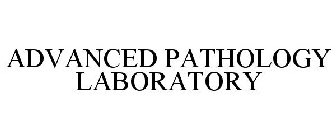 ADVANCED PATHOLOGY LABORATORY