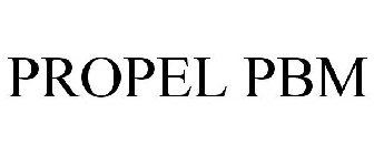 PROPEL PBM