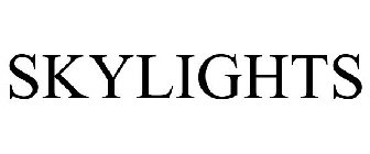 SKYLIGHTS