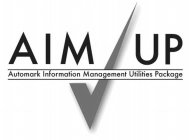 AIM UP AUTOMARK INFORMATION MANAGEMENT UTILITIES PACKAGE