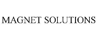 MAGNET SOLUTIONS