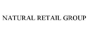 NATURAL RETAIL GROUP