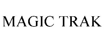 MAGIC TRAK