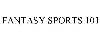 FANTASY SPORTS 101