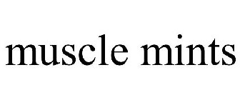 MUSCLE MINTS