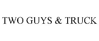 TWO GUYS & TRUCK