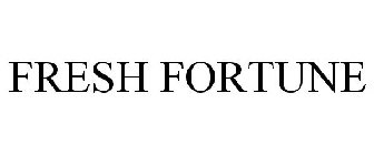 FRESH FORTUNE