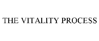 THE VITALITY PROCESS