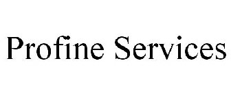 PROFINE SERVICES
