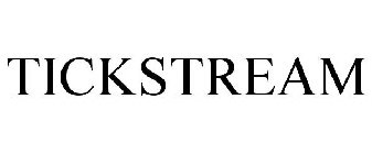 TICKSTREAM