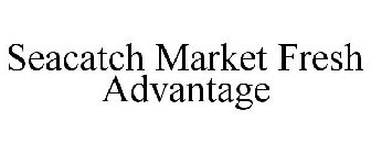 SEACATCH MARKET FRESH ADVANTAGE