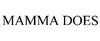 MAMMA DOES