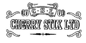 C·S·L CHERRY STIX LTD