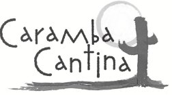 CARAMBA CANTINA