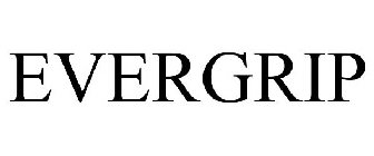 EVERGRIP