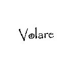 VOLARE