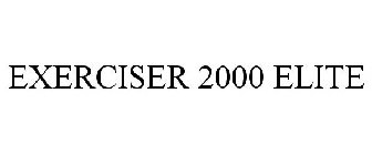 EXERCISER 2000 ELITE