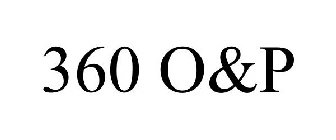 360 O&P