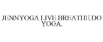 JENNYOGA LIVE.BREATHE.DO YOGA.