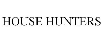 HOUSE HUNTERS