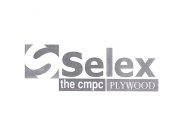 S SELEX THE CMPC PLYWOOD