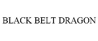 BLACK BELT DRAGON