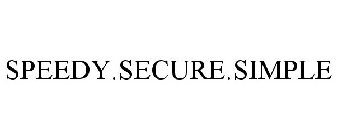 SPEEDY.SECURE.SIMPLE