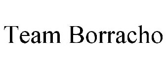 TEAM BORRACHO