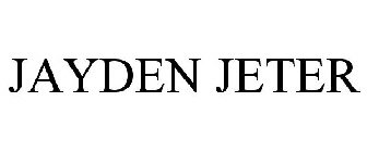 JAYDEN JETER