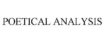 POETICAL ANALYSIS