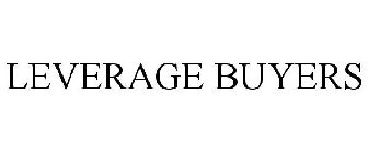 LEVERAGE BUYERS