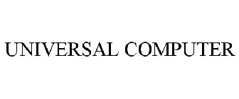 UNIVERSAL COMPUTER