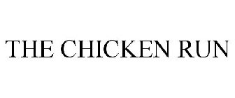 THE CHICKEN RUN