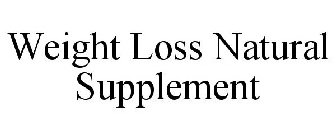 WEIGHT LOSS NATURAL SUPPLEMENT