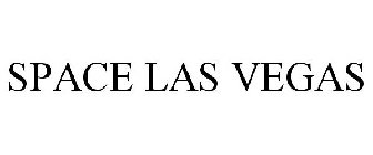 SPACE LAS VEGAS
