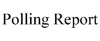 POLLING REPORT