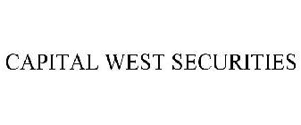 CAPITAL WEST SECURITIES