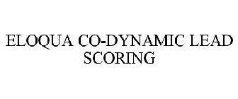 ELOQUA CO-DYNAMIC LEAD SCORING