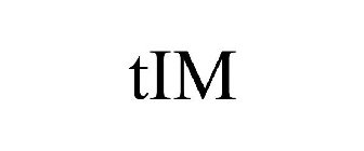 TIM