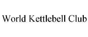 WORLD KETTLEBELL CLUB